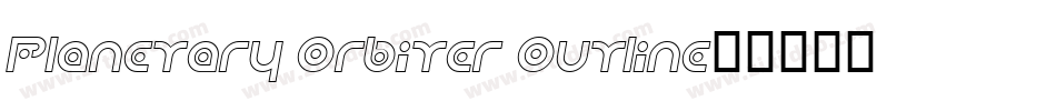 Planetary Orbiter Outline字体转换
